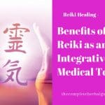 Benefits of Reiki as an Integrative Medical Tool