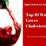 Top 10 Ways to Lower Cholesterol