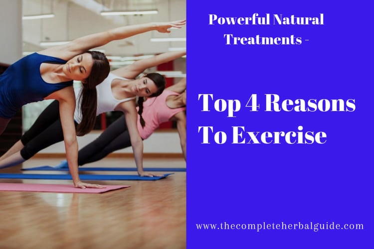 Top 4 Reasons To Exercise
