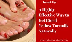 A Highly Effective Way to Get Rid of Yellow Toenails Naturally
