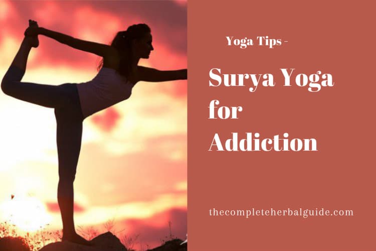 Surya Yoga for Addiction