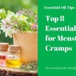 Top 8 Essential Oils for Menstrual Cramps