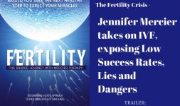 Jennifer Mercier takes on IVF, exposing Low Success Rates, Lies and Dangers