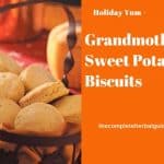Grandma's Sweet Potato Biscuits