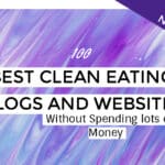 Best 100 Healthy and Clean Eating Blogs