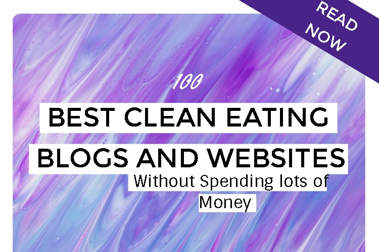 Best 100 Healthy and Clean Eating Blogs