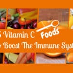 15 Vitamin C Foods To Boost the Immune System