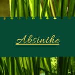 Absinthe