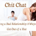 Fixing a Bad Relationship_ 8 Ways to Get Out of a Rut